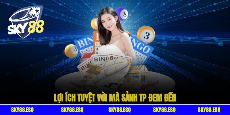 Lợi ích tuyệt vời mà sảnh TP đem đến cho khách hàng