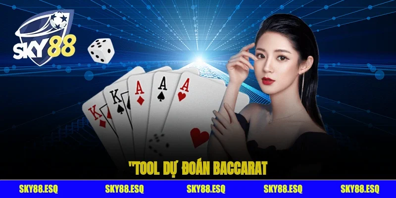 Tool dự đoán Baccarat